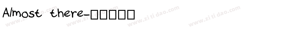Almost there字体转换